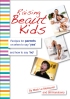 Click here for more info on Raising Beaut Kids